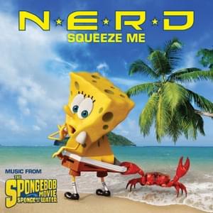 Squeeze Me - N.E.R.D.