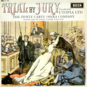 Trial by Jury - Gilbert and Sullivan