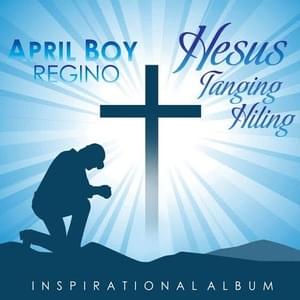 Hesus - April Boy Regino