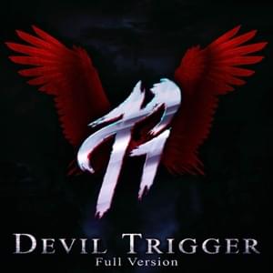 Devil Trigger (Full Version) - RichaadEB (Ft. Little V. & Lollia)