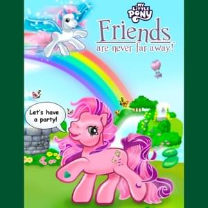 Make a New Friend Everyday - My Little Pony