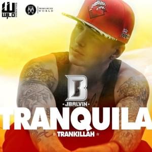 Tranquila - J Balvin