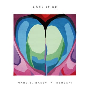 Lock It Up - Marc E. Bassy (Ft. Kehlani)