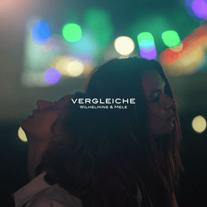 ​Vergleiche - Wilhelmine & MELE