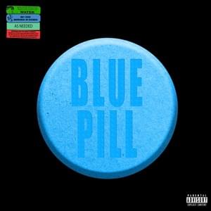 Blue Pill - Metro Boomin (Ft. Travis Scott)