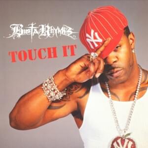 Touch It (Remix 2.0) - Busta Rhymes (Ft. DMX, Eminem, Lloyd Banks, Mary J. Blige, Missy Elliott, Papoose & Rah Digga)