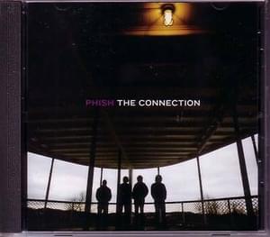 The Connection - Phish