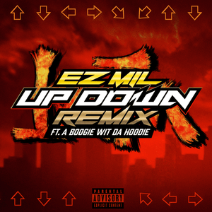 Up Down (Remix) - Ez Mil (Ft. A Boogie wit da Hoodie)