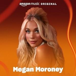 What Are You Listening To? - Megan Moroney