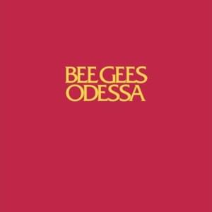 Odessa (City on the Black Sea) - Bee Gees