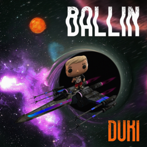 Ballin’ - Duki