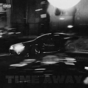 Time Away - T-Fest (Ft. Tory Lanez)