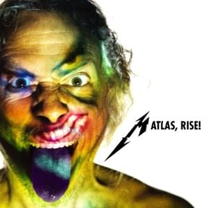 Atlas, Rise! - Metallica