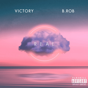 Real - Victory (Ft. B.ROB)