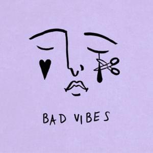 Bad Vibes - K.Flay