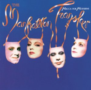 (Wanted) Dead or Alive - The Manhattan Transfer