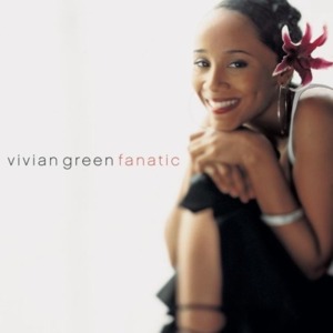 Fanatic - Vivian Green