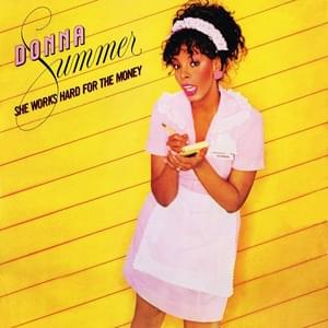 She Works Hard for the Money - Donna Summer