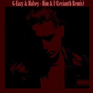 Him & I (Levianth Remix) - G-Eazy & Halsey