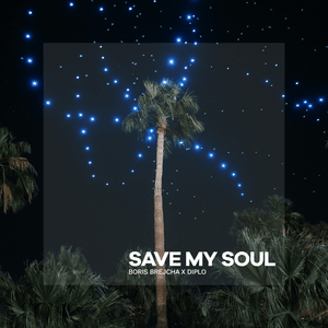 Save My Soul - Boris Brejcha & Diplo