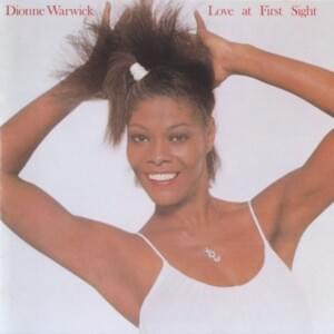 Since You Stayed Here - Dionne Warwick