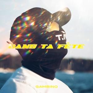 Dans ta fête - Gambino