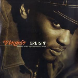 Cruisin’ (Carl McIntosh Mix) - D'Angelo