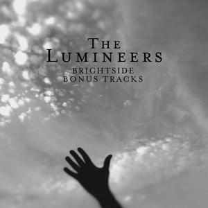 Brightside (acoustic) - ​The Lumineers