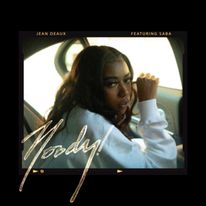 Moody! - Jean Deaux (Ft. Saba)