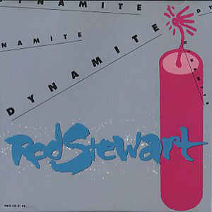 Dynamite - Rod Stewart