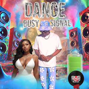 Dance - Busy Signal