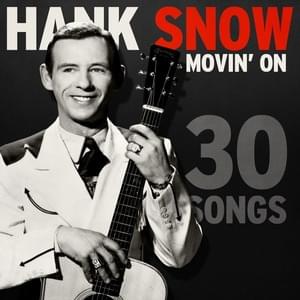 When Jimmy Rodgers Said Goodbye - Hank Snow