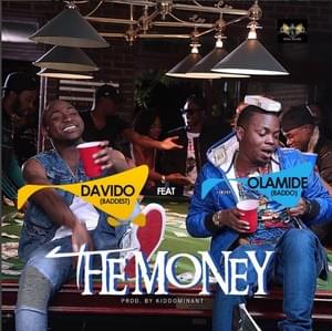 The Money - Davido (Ft. Olamide)