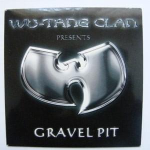 Gravel Pit - Wu-Tang Clan (Ft. Paulissa Moorman)