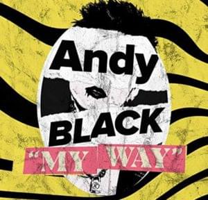 My Way - Andy Black