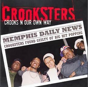 I Know - Crooksters (Ft. Bigg Baby, Lil Terror (Memphis), Mongotti & Rocko)