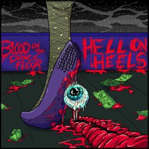 Hell on Heels - Blood On the Dance Floor (Ft. New Years Day)