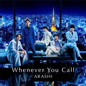 嵐 (ARASHI) - Whenever You Call (歌詞和訳) - Lyrxo Japanese Translations (歌詞和訳)