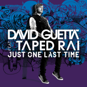 Just One Last Time - David Guetta (Ft. Max Elto)