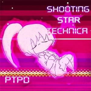 PtPd - shooting star technica (歌詞和訳) - Lyrxo Japanese Translations (歌詞和訳)