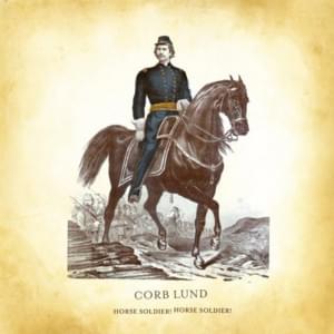 Horse Soldier, Horse Soldier - Corb Lund