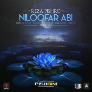 Niloofare Abi (New Version) - Reza Pishro