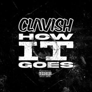 How It Goes - Clavish