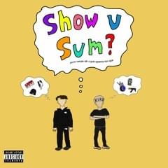 SHow U Sum? - Jerome Marquise (Ft. Jace! (​​​​iayze))