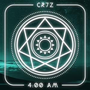 4:00 AM - Cr7z