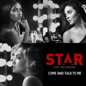 Come and Talk to Me - Star Cast (Ft. Brittany O'Grady, Jude Demorest & Ryan Destiny)