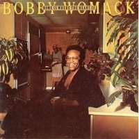 A Change Is Gonna Come - Bobby Womack