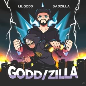 GoDD vs Zilla - Sadzilla & LiL GoDD (Ft. 721gusto, Jackson Rose, K.V.N & ONI INC.)