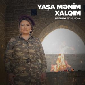 Yaşa Mənim Xalqım - Nəzakət Teymurova