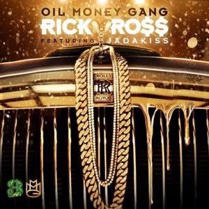 Oil Money Gang - Rick Ross (Ft. Jadakiss)